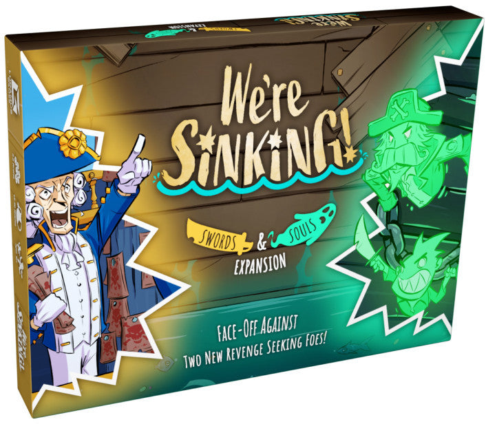 We're Sinking Swords & Souls Expansion