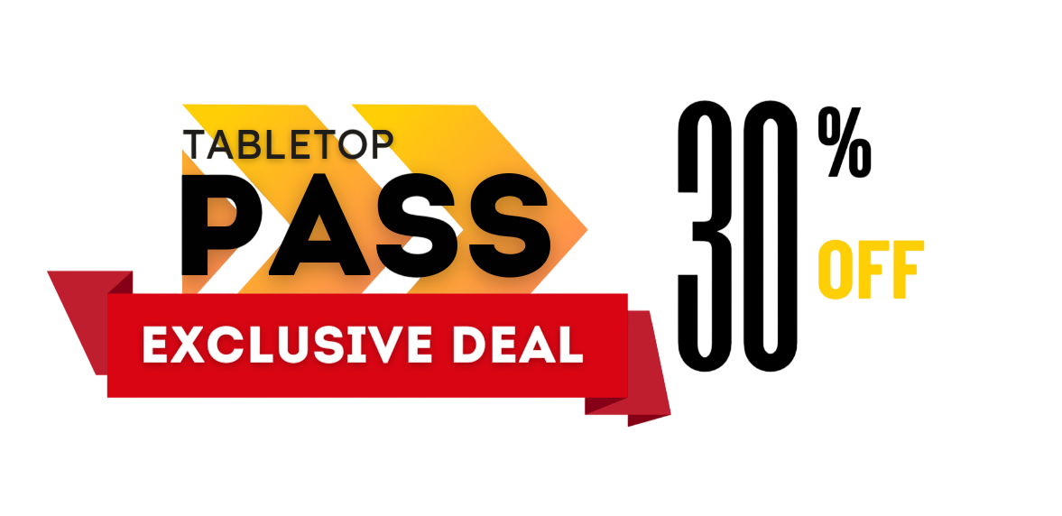 Tabletop Pass Exlcusive Deal